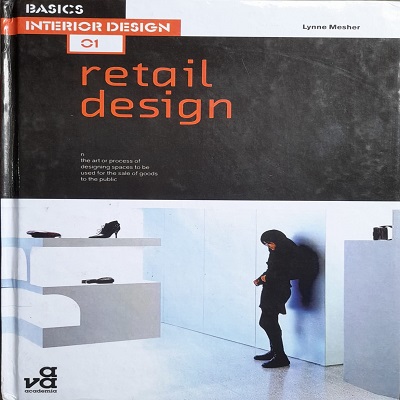 Basics Interior Design - 1: Retail Design: 01