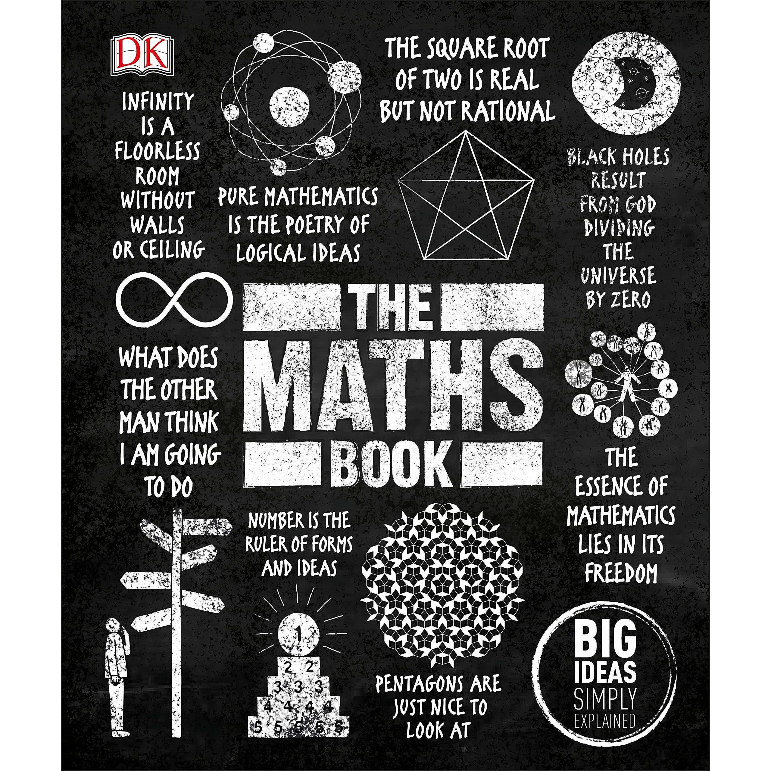 The Maths Book: Big Ideas Simply Explained by DK (Hardcover Colour). 