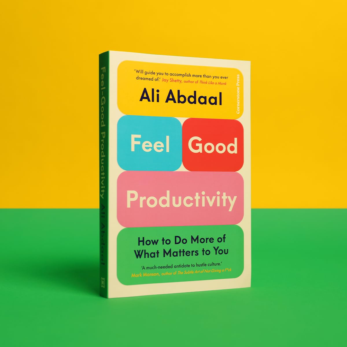 Feel-Good Productivity: How to Achieve More of the Things That Matter by Ali Abdaal. 