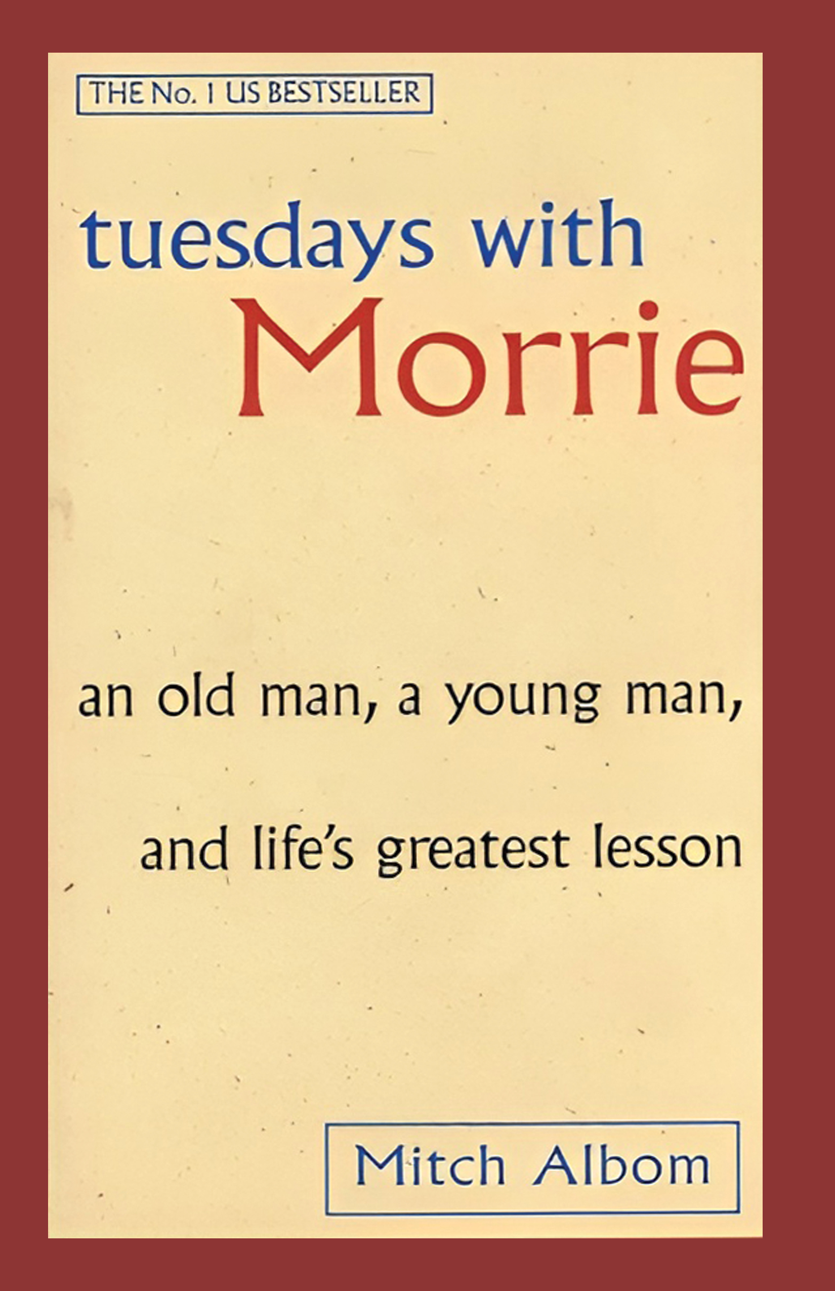 Tuesdays with Morrie