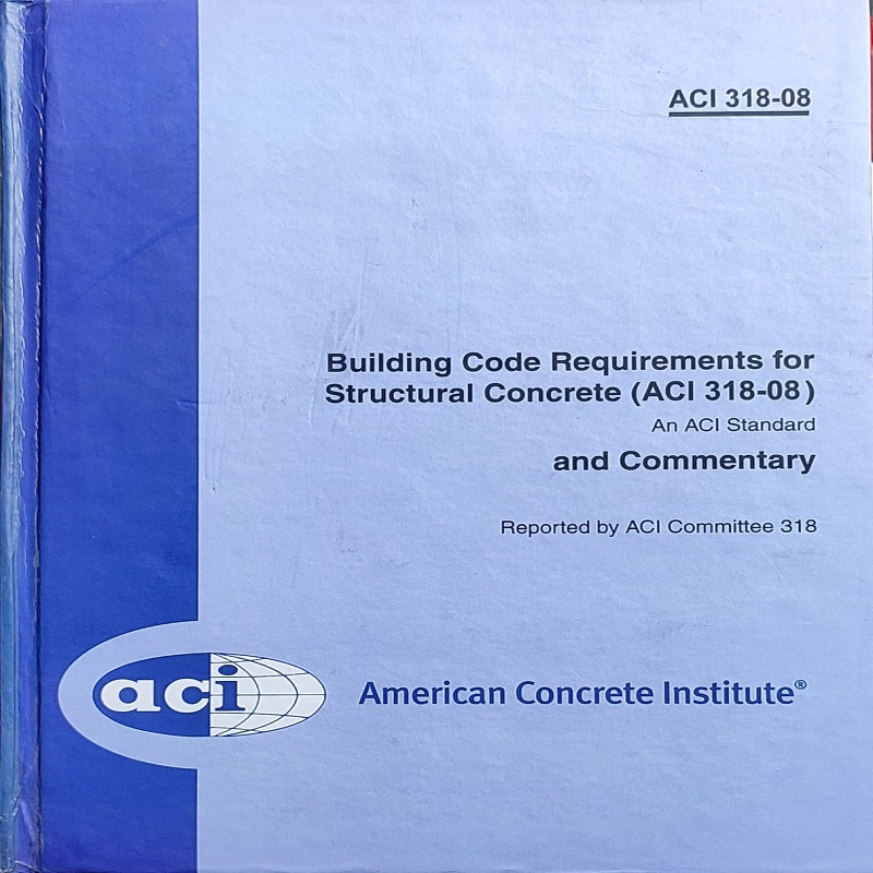ACI CODE 318-08: Building Code Requirements For Structural Concrete And Commentary