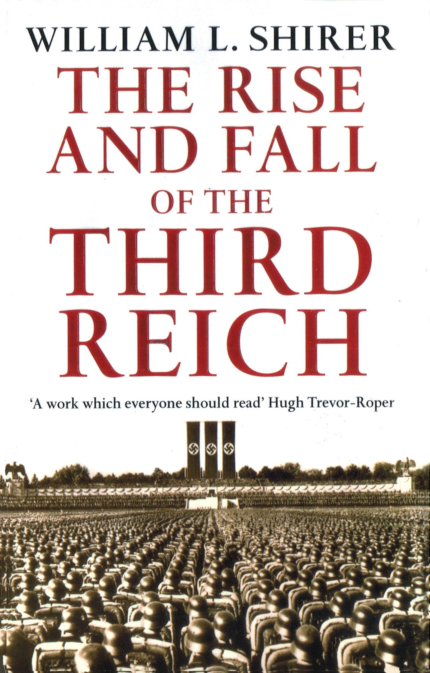 The Rise and Fall of the Third Reich Paperback