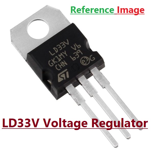 LD33CV Voltage Regulator IC LD33 Transistor 800mA 3.3V Voltage Regulator TO-220 Package 3 Pin Leads LD33V Voltage Regulator LD33 IC