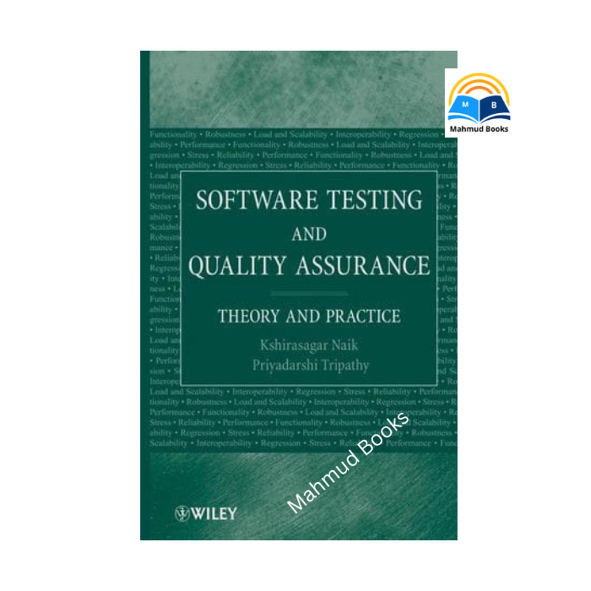 Software Testing and Quality Assurance: Theory and Practice