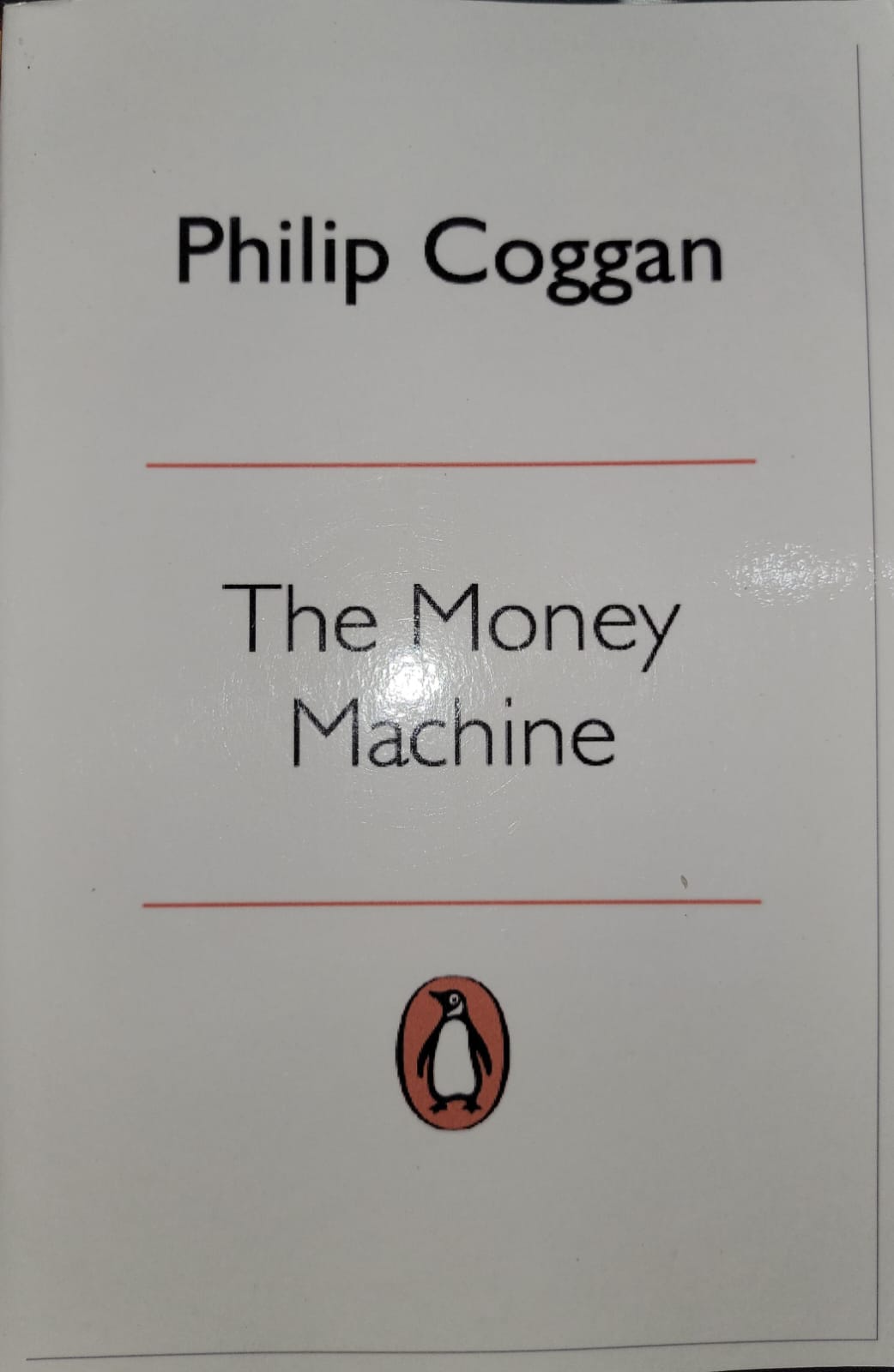 The Money Machine: How the City Works By Philip Coggan