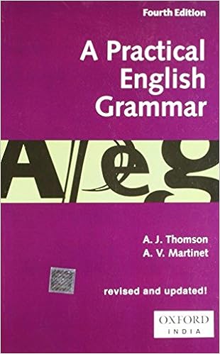 A Practical English Grammar  by A.J. Thomson