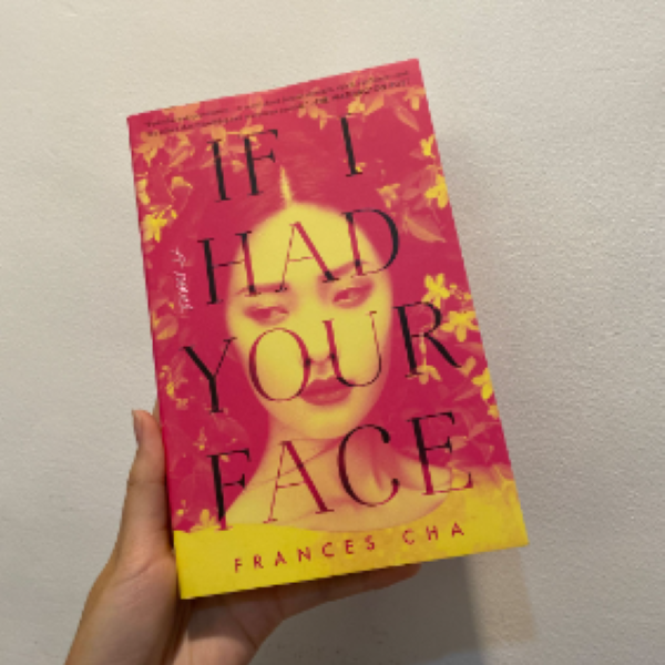 If I Had Your Face by Frances Cha ( Premium Paper and Matte Cover ). 