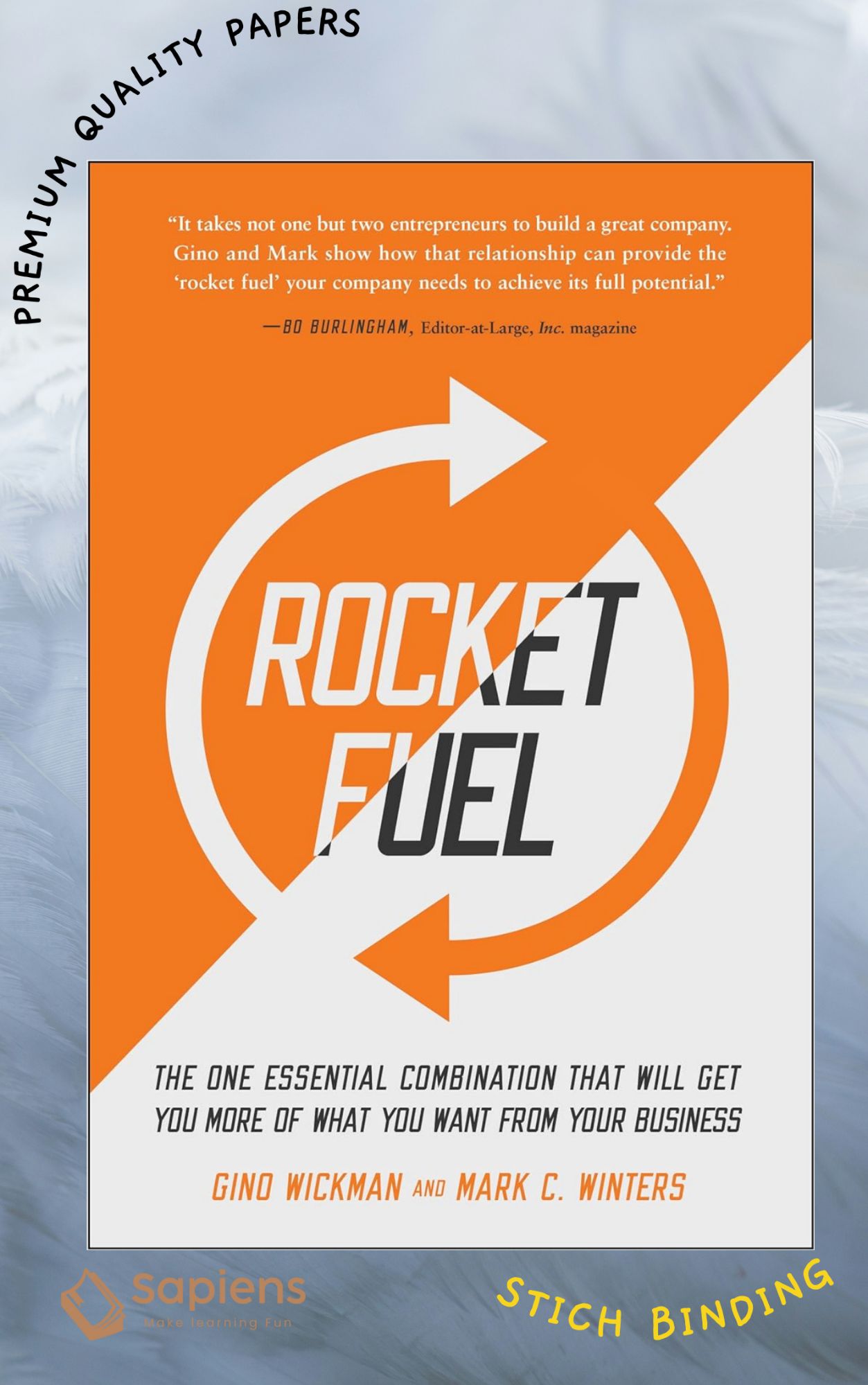 Rocket Fuel: The One Essential Combination That Will Get You More of What You Want from Your Business Book by Gino Wickman and Mark C. W i n t e r s (Paperback)