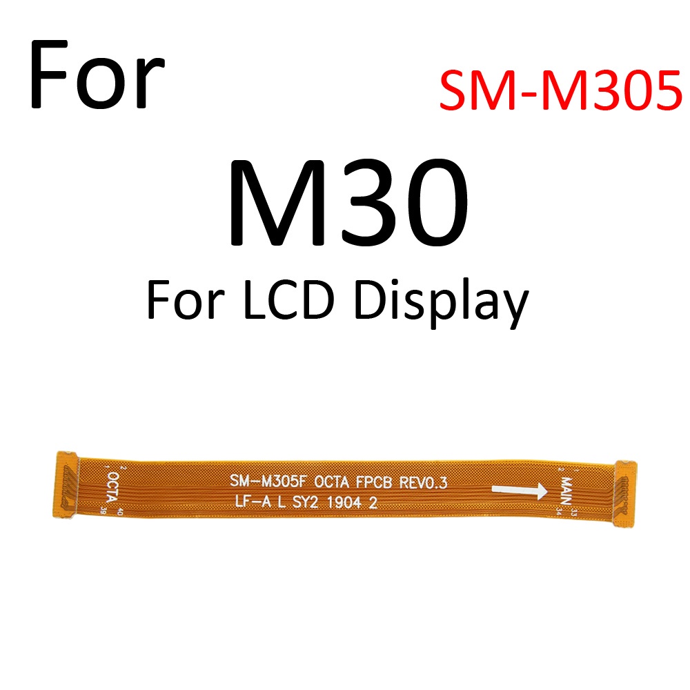 Main Motherboard LCD Display Connector Flex Cable Parts For Samsung Galaxy M10 M20 M01s M10s M21s M30 M30s M31s M40. 