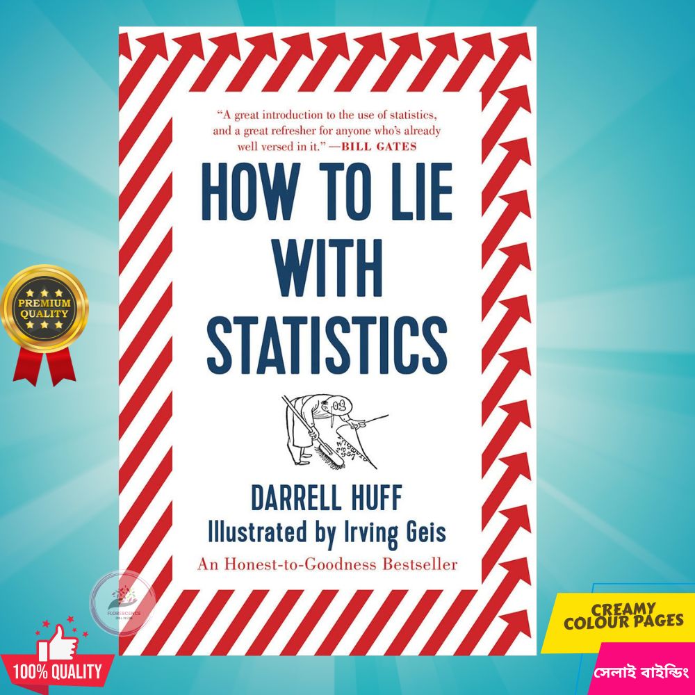How to Lie with Statistics by Darrell Huff - Premium Quality - Paperback. 
