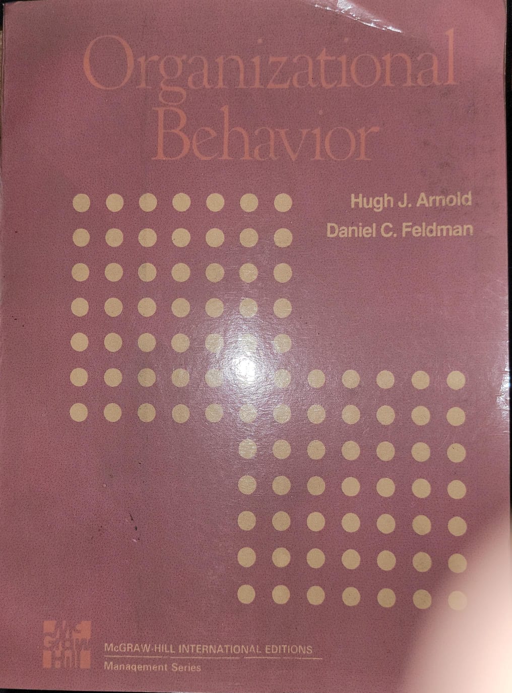 Organizational Behaviour By Hugh J. Arnold & Daniel C. Feldman