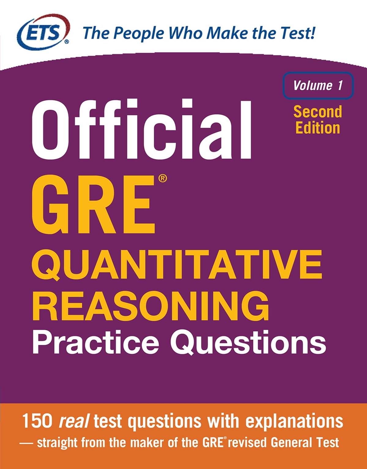 Official GRE Quantitative Reasoning Practice Questions, Volume 1, Second Edition 2nd Edition (White Print). 