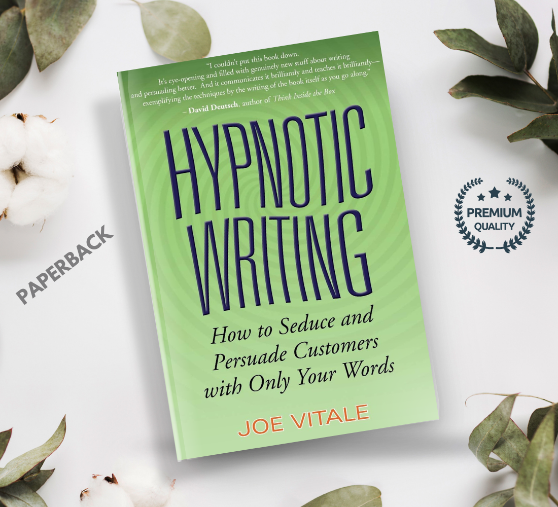 Hypnotic Writing: How to Seduce and Persuade Customers with Only Your Words by Joe Vitale | Paperback