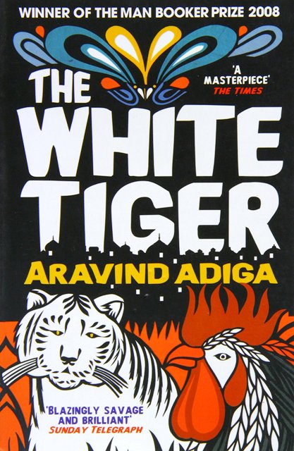 The White Tiger: Booker Prize Winner 2008 Paperback