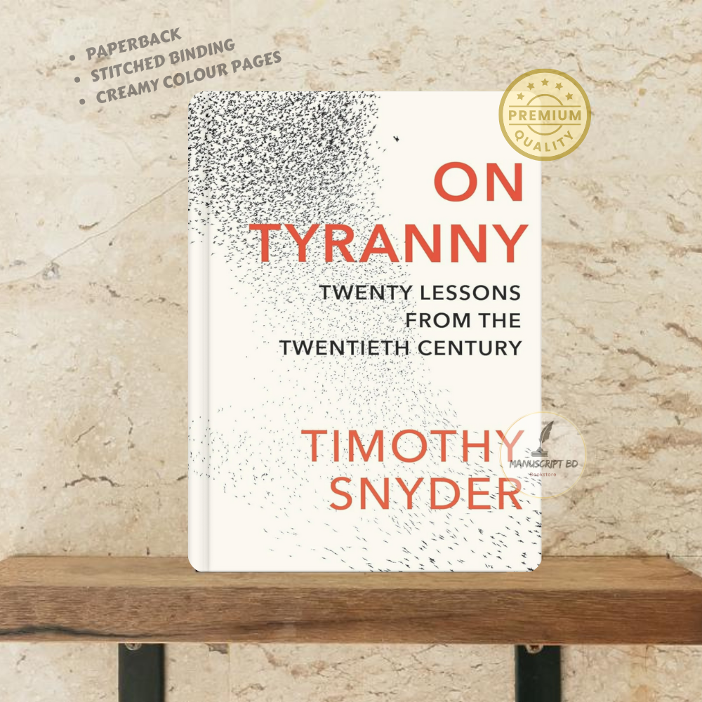 On Tyranny: Twenty Lessons from the Twentieth Century by Timothy Snyder - Premium - Paperback