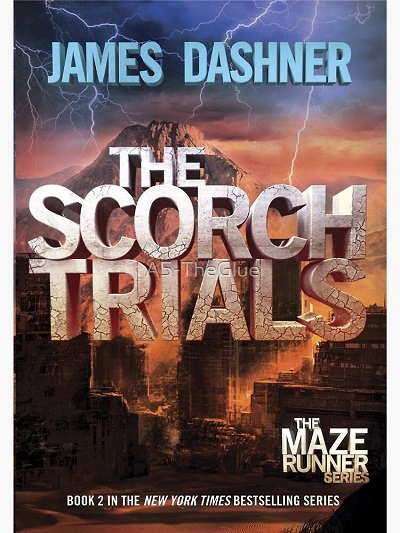 The Scorch Trials by James Dashner (Premium Paper, Matte Cover). 