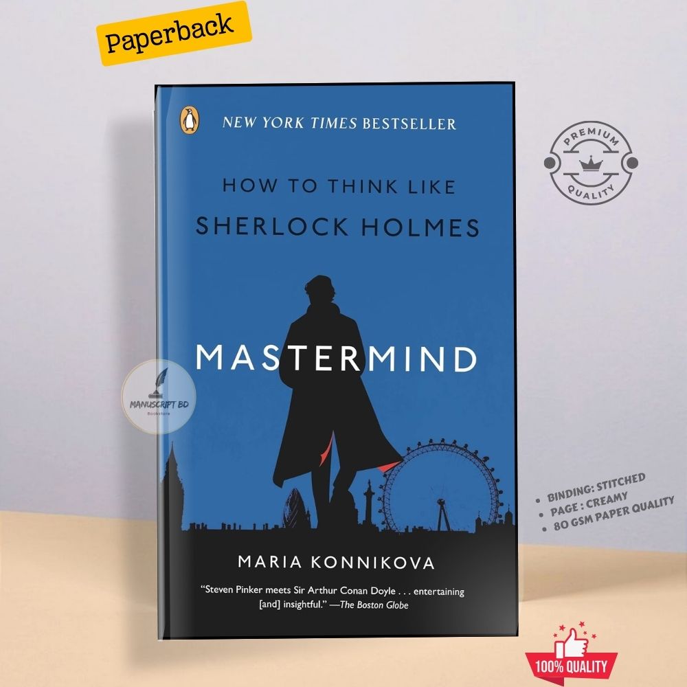 Mastermind: How to Think Like Sherlock Holmes by Maria Konnikova - Premium Quality - Paperback
