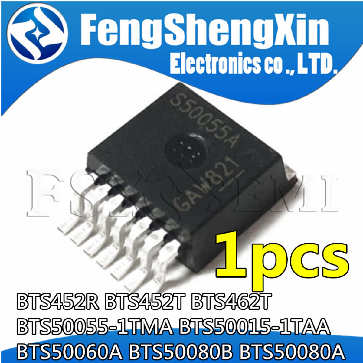 1pcs BTS452R BTS452T BTS462T BTS50055-1TMA BTS50015-1TAA BTS50060A BTS50080B BTS50080A S50055A S50015A S50060A S50080B S50080A