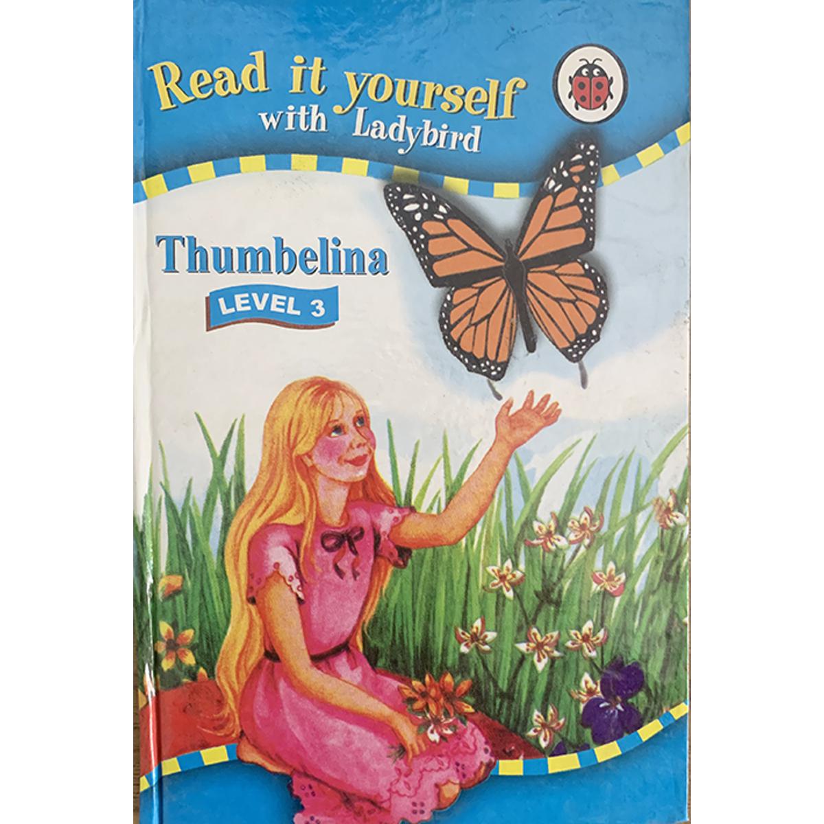 Read it Yourself Level 3: Thumbelina Hardcover