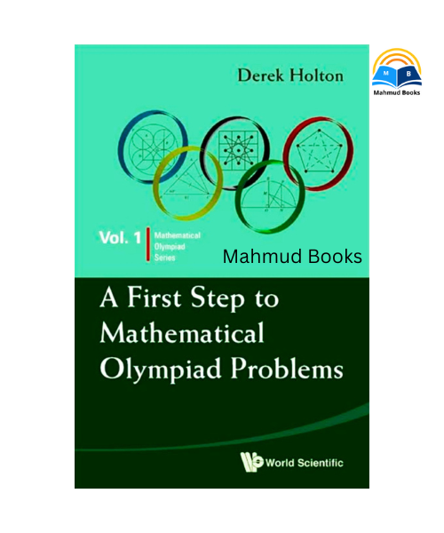 A First Step to Mathematical Olympiad Problems by Derek Holton. 