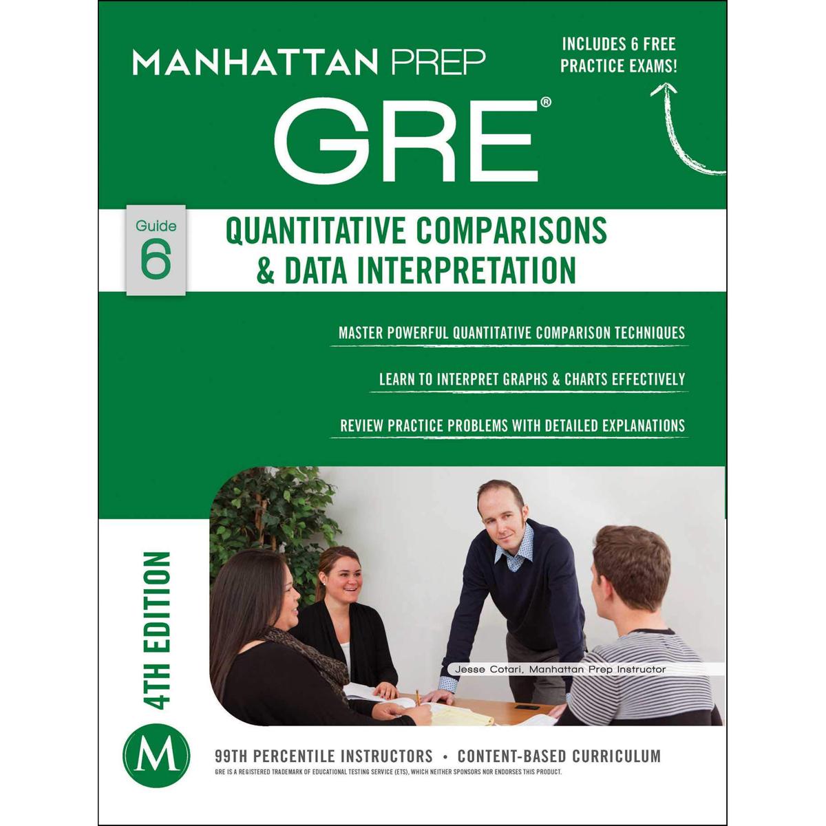GRE Quantitative Comparisons & Data Interpretation by Manhattan Prep Publishing