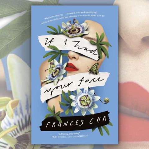 If I Had Your Face by Frances Cha ( Premium Paper and Matte Cover ). 