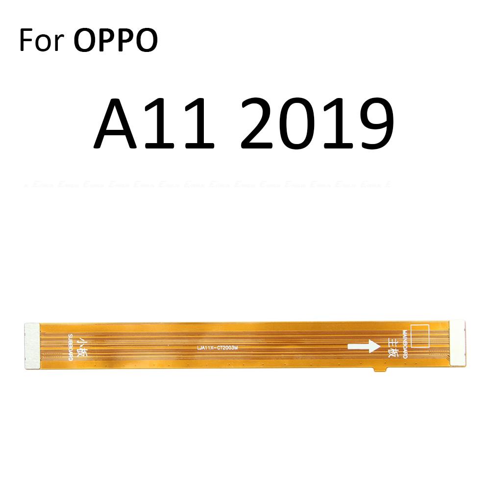 Main Board Motherboard Connect LCD Flex Cable Repair Parts For OPPO A11 A11K A11s A11x A12 A12e A15 A15s A16 A16s A16e A16K A17 A17k. 