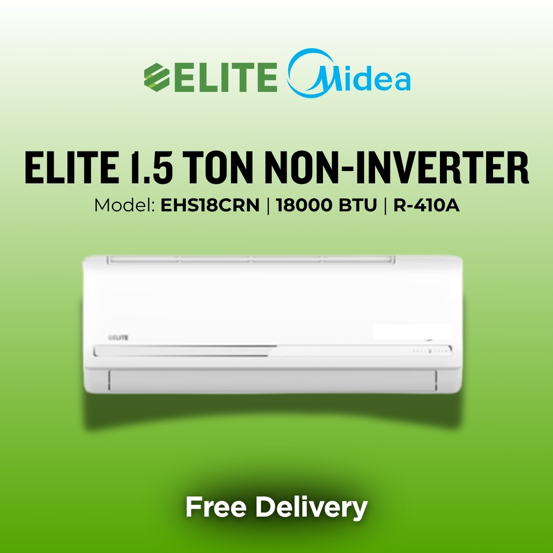 Elite 1.5 Ton Split Type Non-Inverter AC – EHS18CRN | Free Delivery
