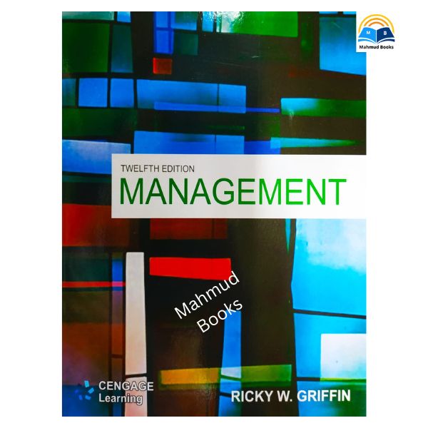 Management by  Ricky W. Griffin (12th Edition). 
