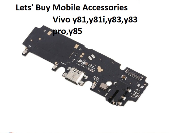For Vivo Y81,Y81i,Y83,Y83pro,Y85 charging logic board