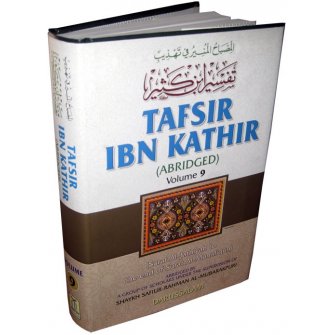 Tafsir Ibn Kathir (10 Volumes; Abridged). 