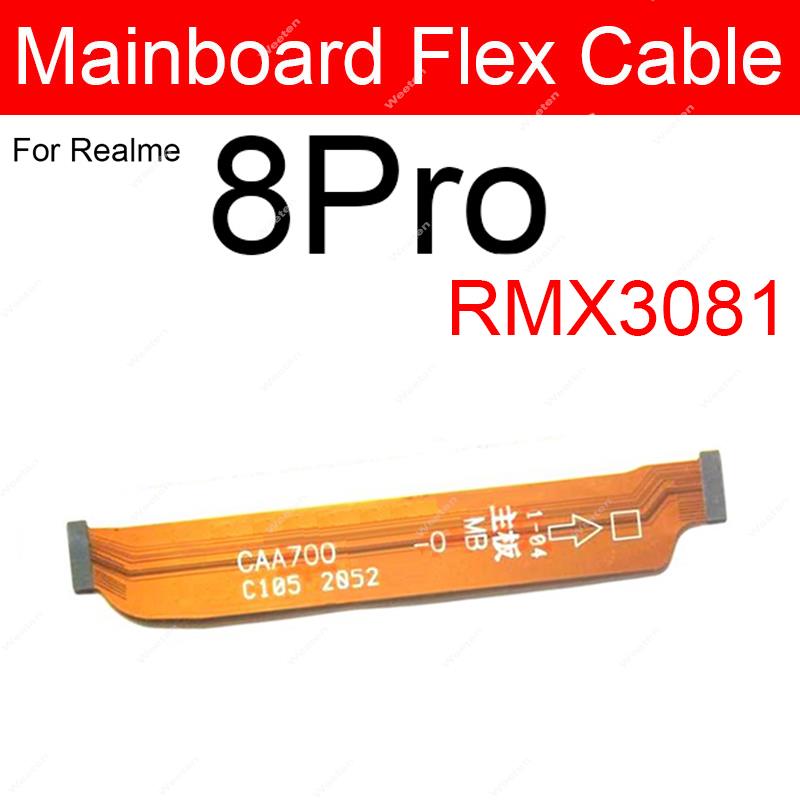 Main Motherboard (Main to SUB Board) Flex Cable for Realme 8 8 Pro 8i 4G 5G Main LCD (Display) Flex Cable. 