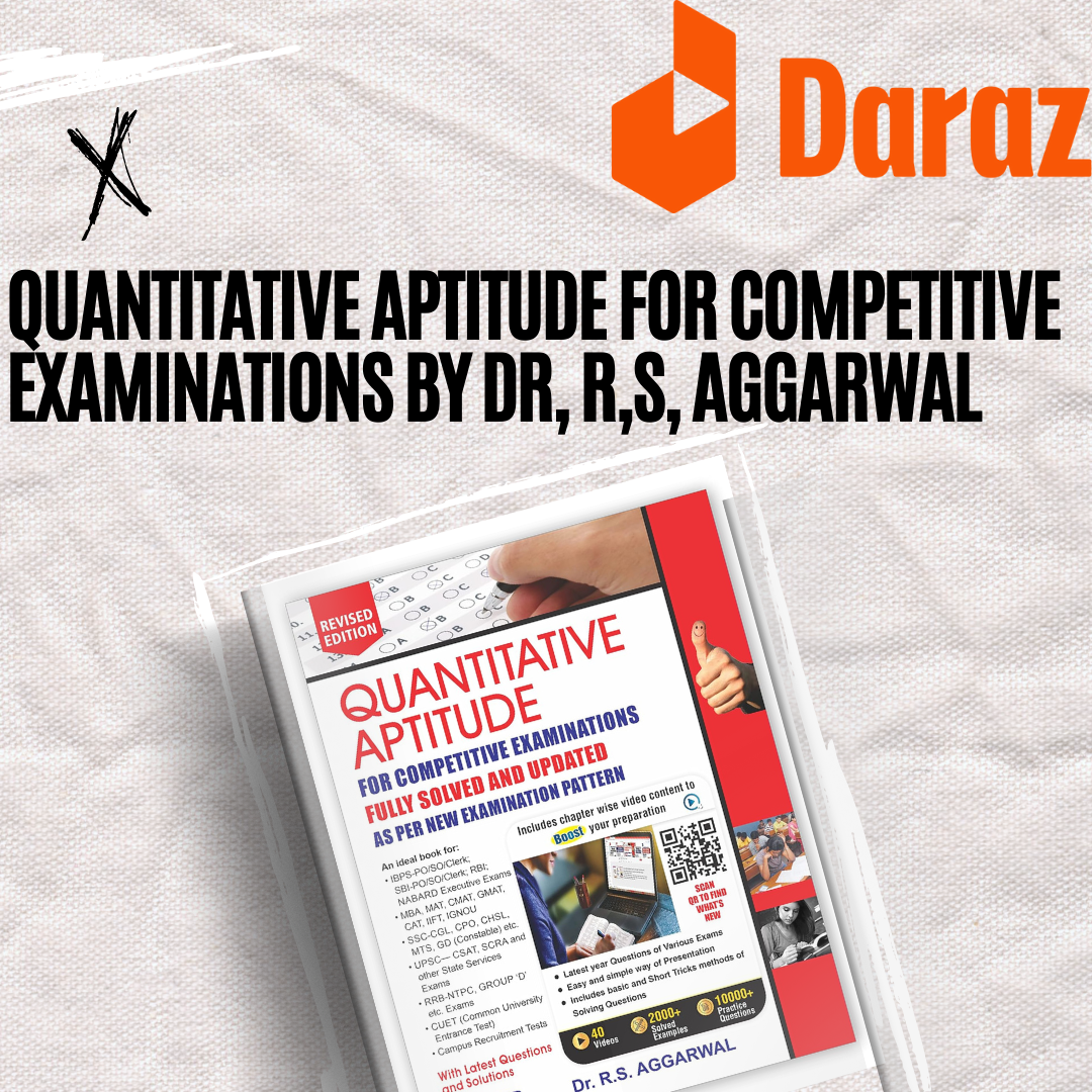 QUANTITATIVE APTITUDE FOR COMPETITIVE EXAMINATIONS BY DR, R,S, AGGARWAL