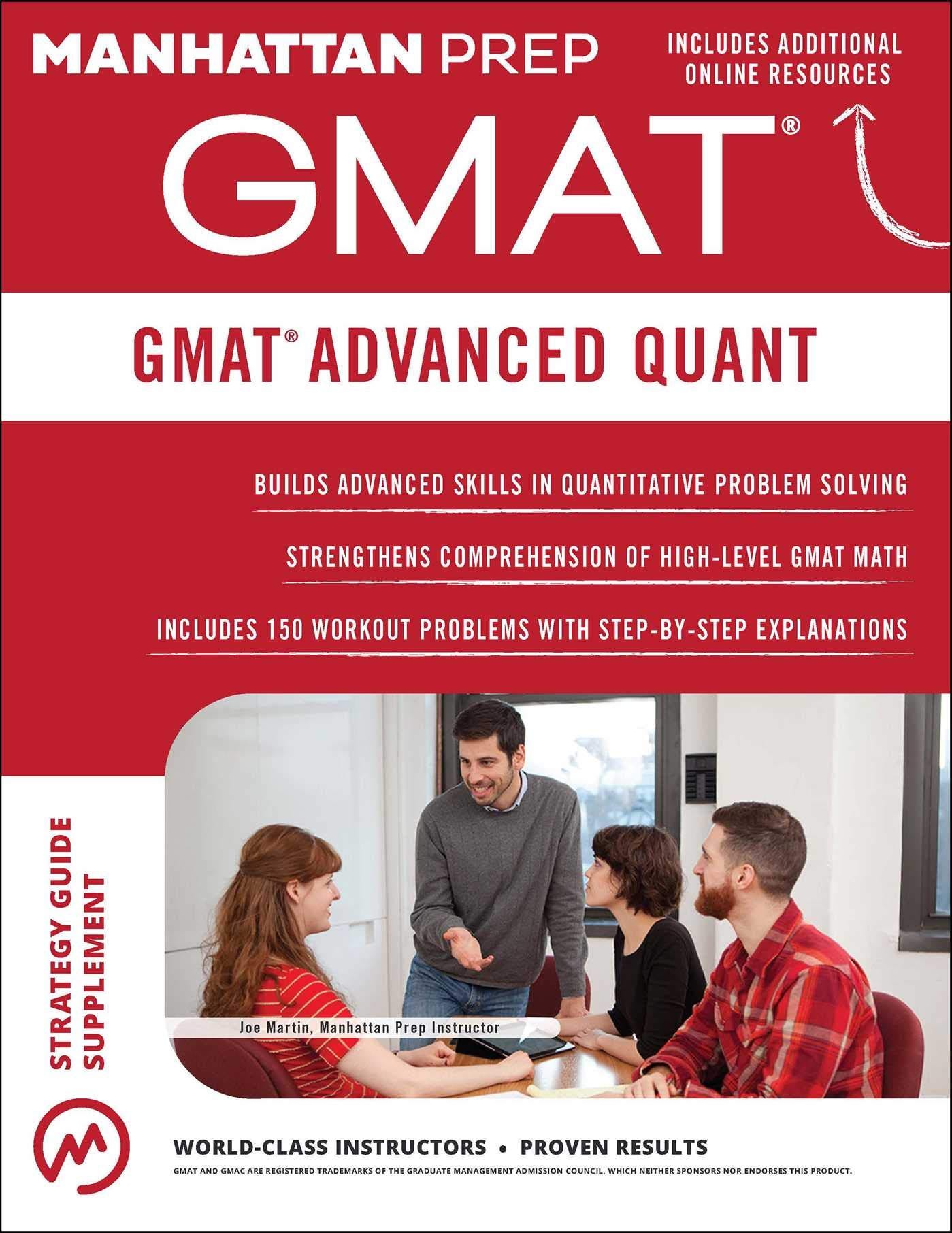 GMAT Advanced Quant: 250+ Practice Problems & Bonus Online Resources (Manhattan Prep GMAT Strategy Guides) by Manhattan Prep