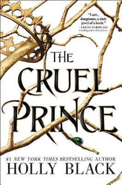 The Cruel Prince (The Folk of the Air Series #1) by Holy Black (Premium Paper and Matte Cover)