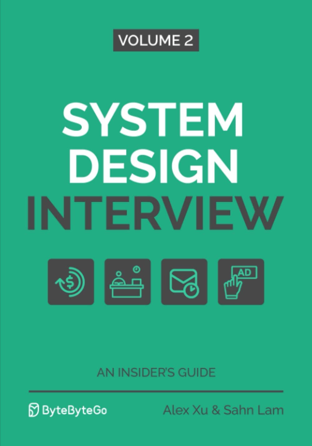 System Design Interview An Insider's Guide: Volume 2 Book