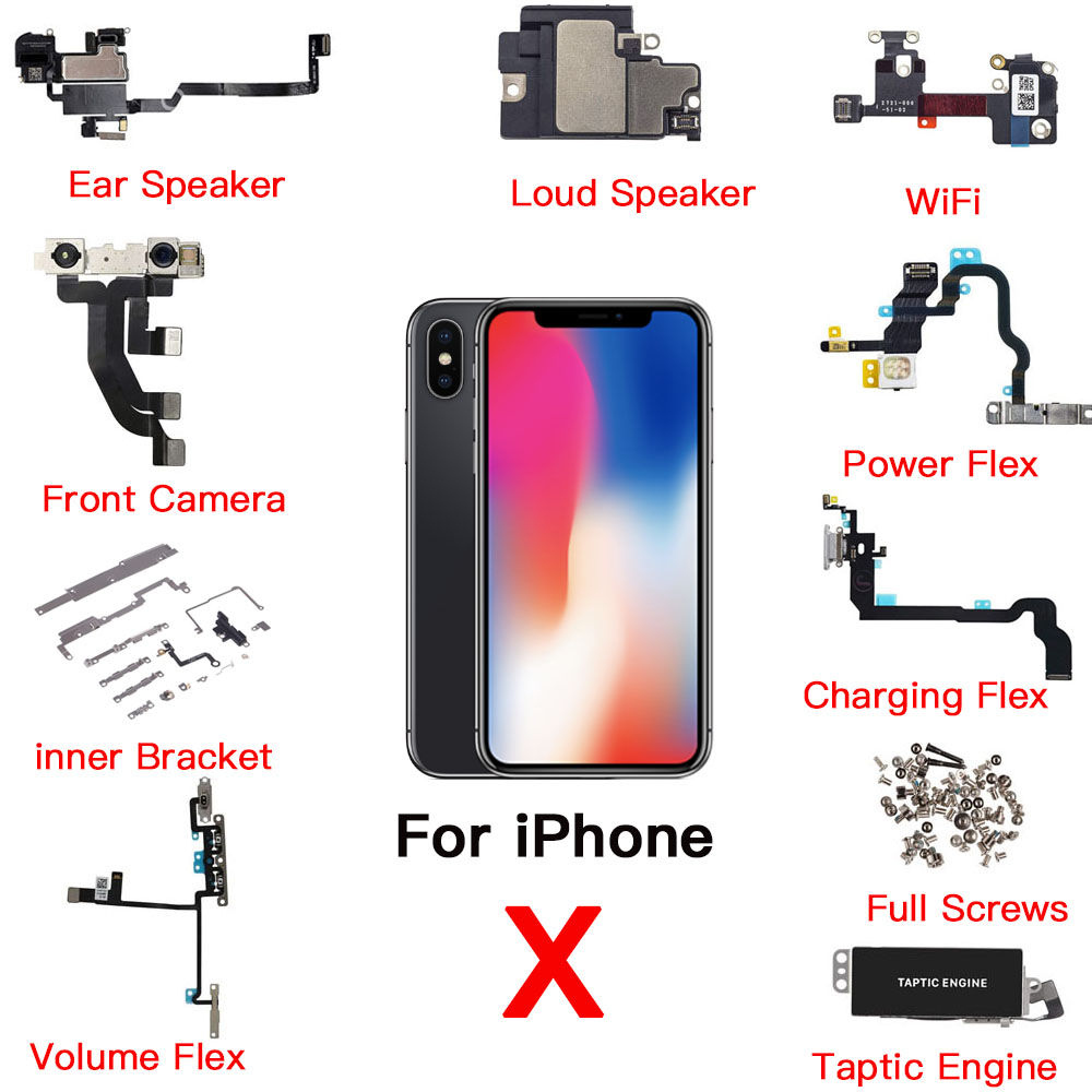 Internal Parts Replacement For iPhone X Front Camera Ear Speaker Power Volume Charing Flex Cable Taptic Engine All Screws