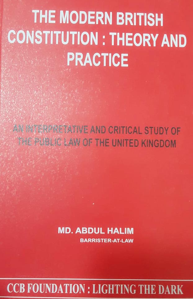 The Modern British Contitution  Theory and Practice by Abdul Halim. 