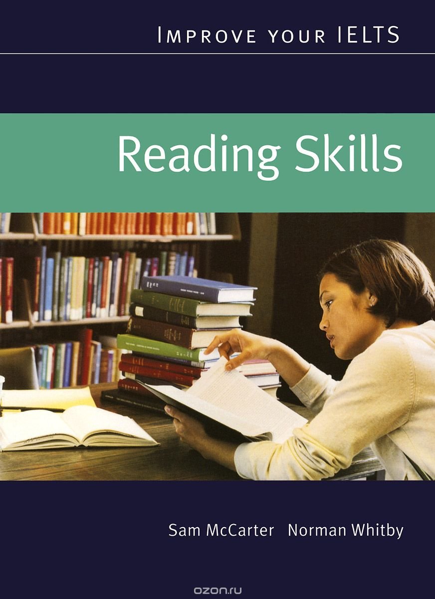 Improve Your IELTS Reading Skill By Sam Mccarter. 