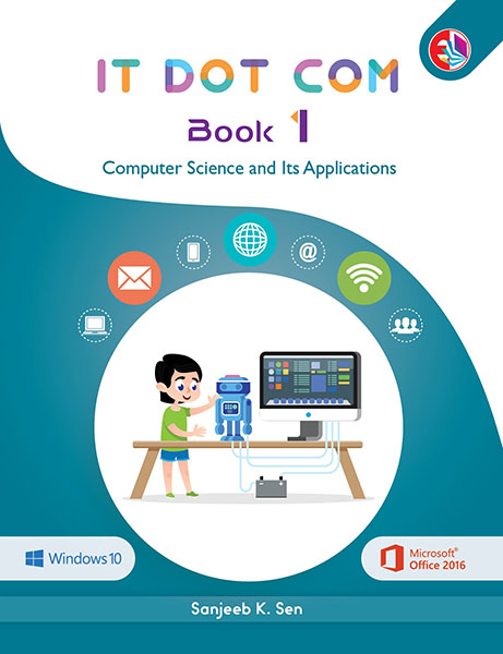 IT Dot Com Book - 1 (Windows 10, MS Office 2016). 