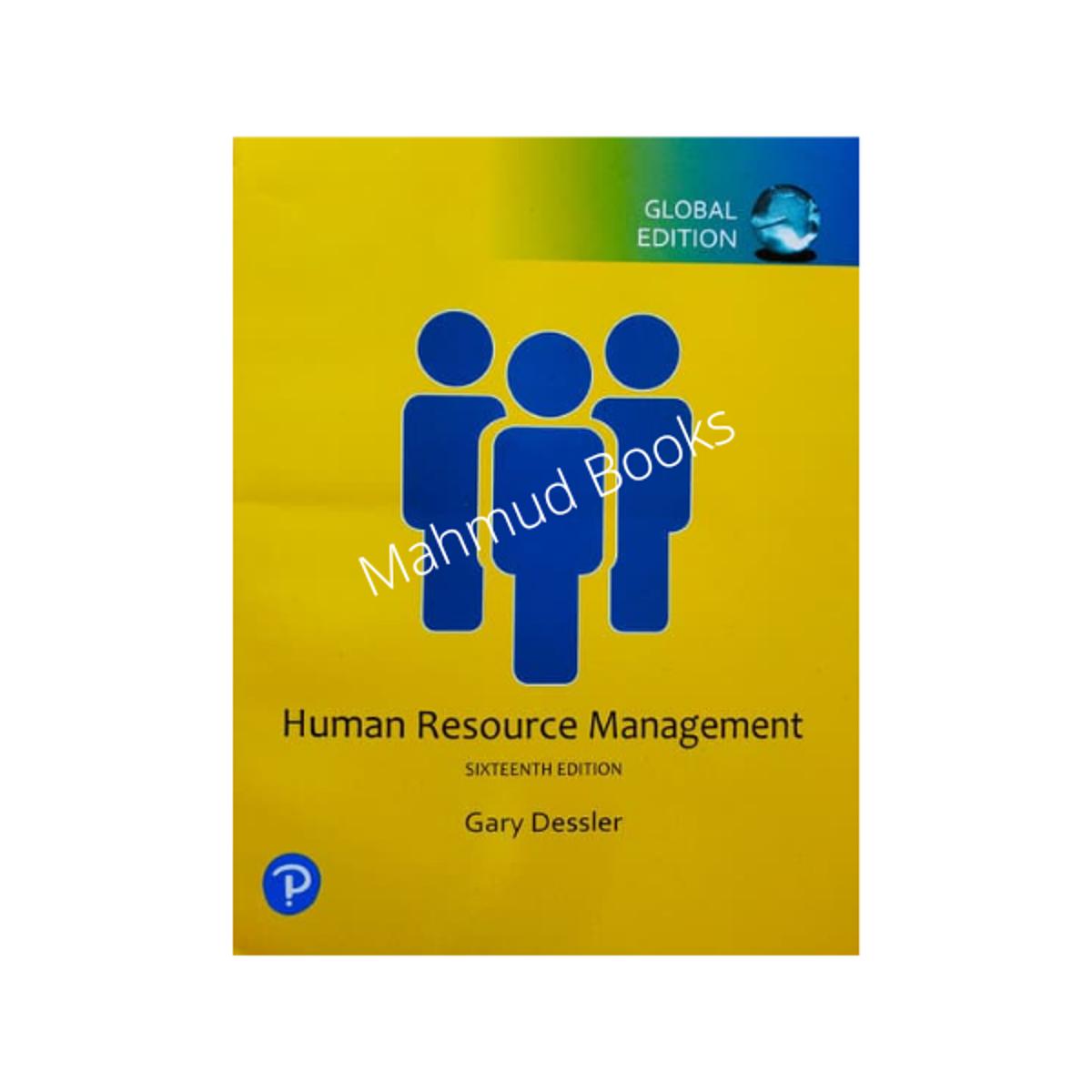 Human Resource Management (Sixteenth Edition) by Gary Dessler