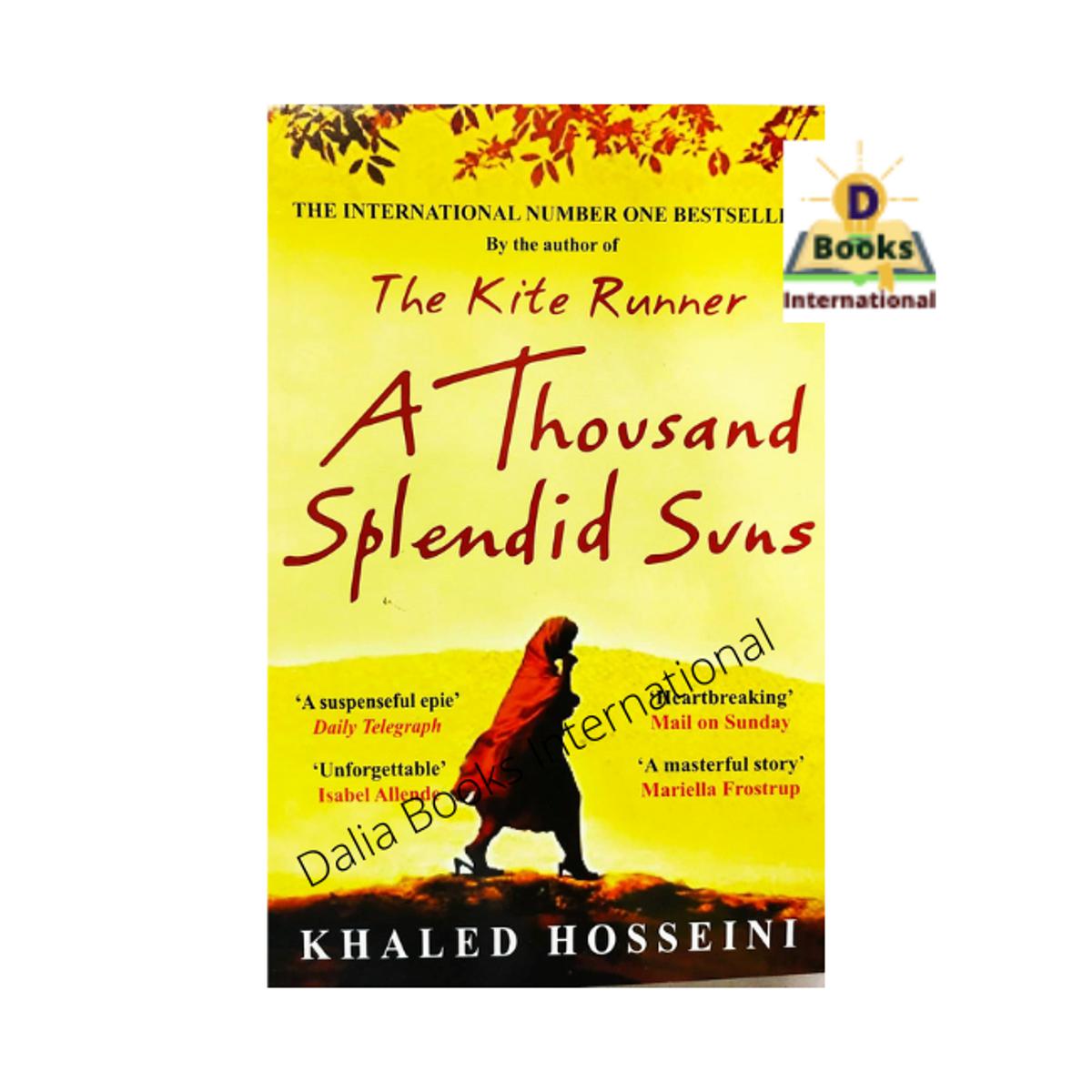 A Thousand Splendid Suns by Khaled Hosseini