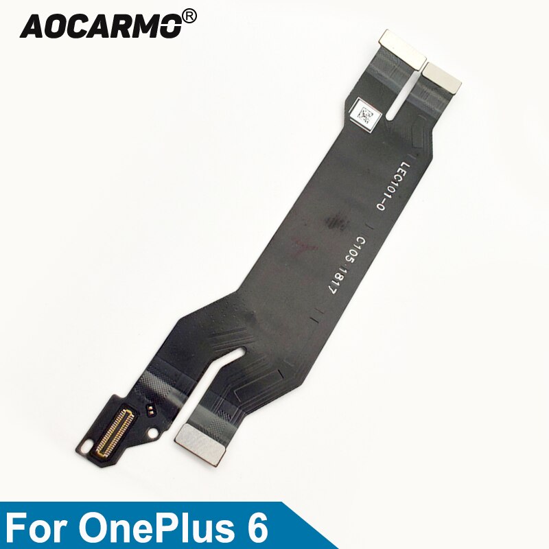 Aocarmo Main Board LCD Screen Connector Motherboard Connection Flex Cable For OnePlus 6 A6000 1+6. 