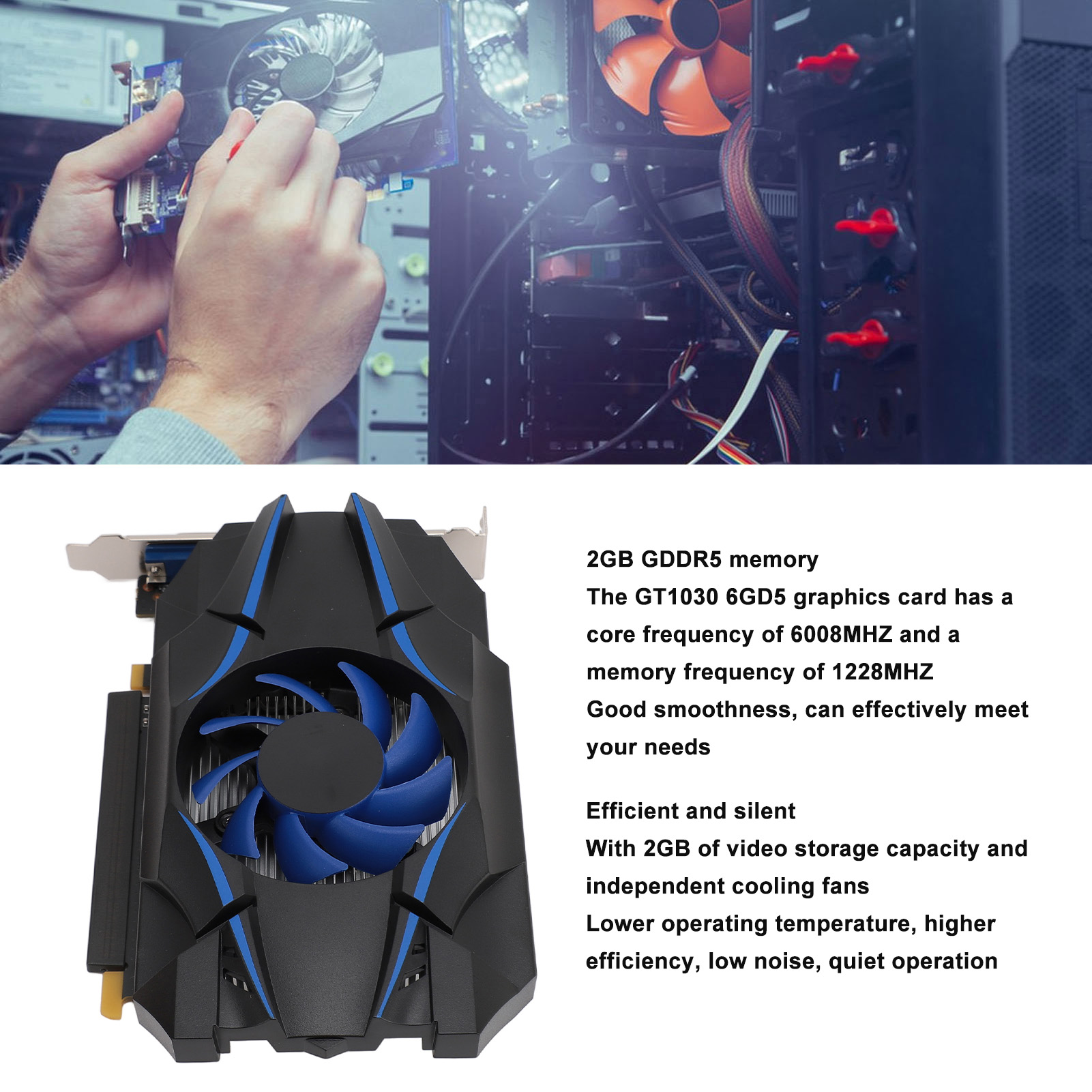 GT1030 2GD5 Graphics Card VGA Support DirectX 12 Graphics Card PCI Express 2.0 16X Easy To Install HD Multimedia Interface for Desktop. 