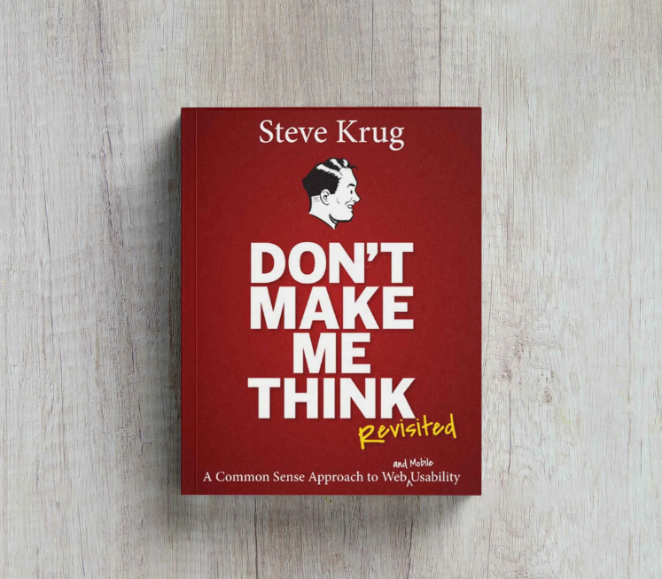 Don't Make Me Think by Steve Krug - Premium - Paperback. 