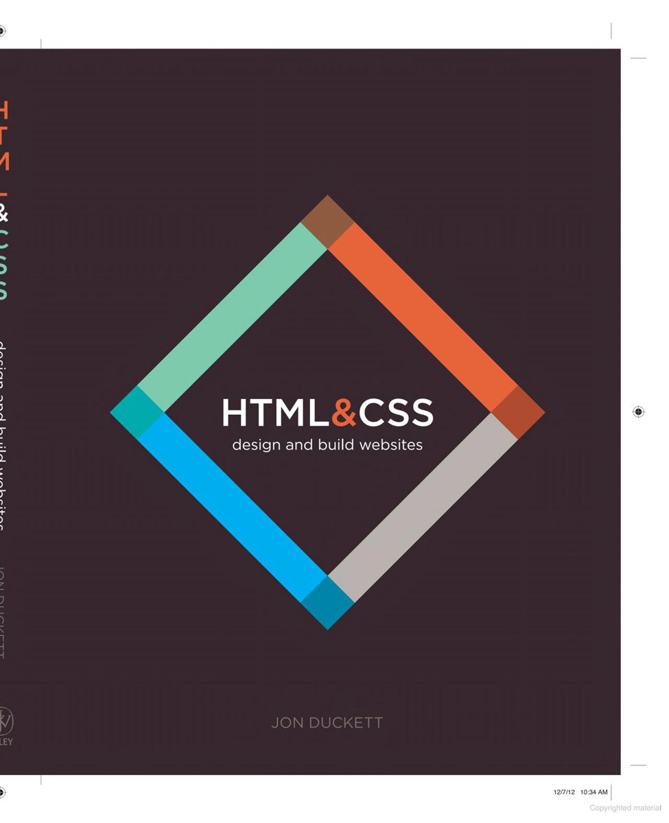 HTML and CSS: Design and Build Websites by John Ducketi. 