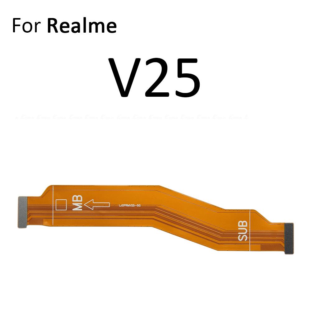 Main Motherboard LCD Display Connector Flex Cable Parts For OPPO Realme V3 V5 V11 V11s V13 V15 V23 V23i V25 5G. 