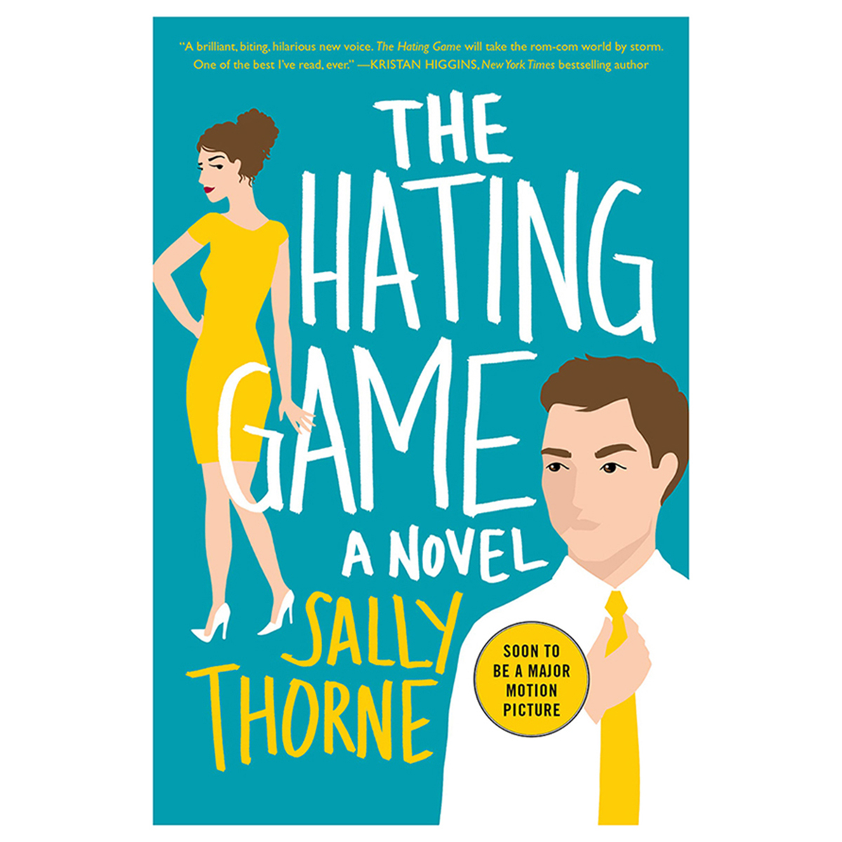 The Hating Game: A Novel by Sally Thorne