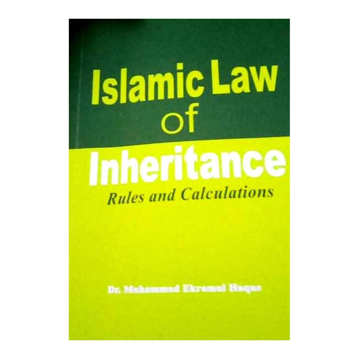 Islamic Law of Inheritance (Dr.Md. Ekramul Hoque)+5 pc Marks