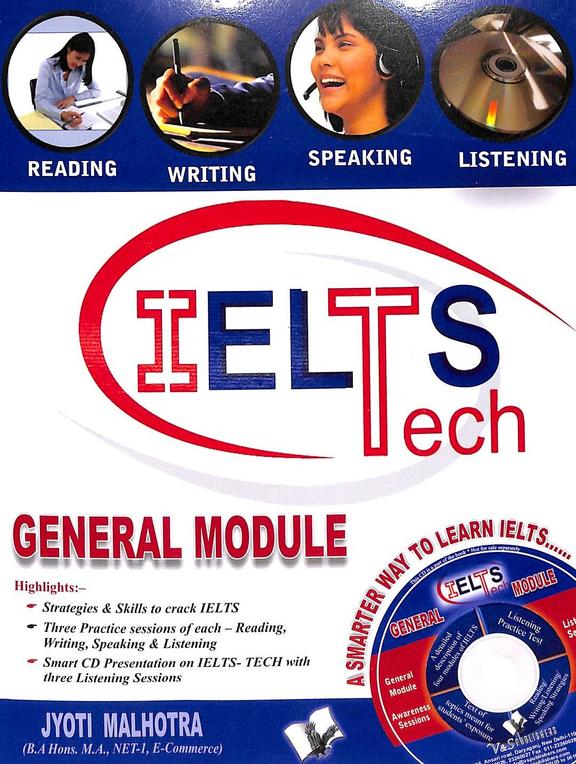 IELTS TECH – GENERAL MODULE by Jyoti Malhotra With CD. 